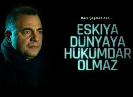 Eşkiya dünyaya hükümdar olmaz yeni̇ sezon fragmani hemen hızır çakırbeyli'nin peşine dü. Eskiya Dunyaya Hukumdar Olmaz Tv Show Air Dates Track Episodes Next Episode