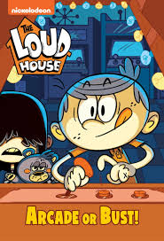Arcade or Bust! (The Loud House) Comics, Graphic Novels & Manga eBook by  Nickelodeon Publishing - EPUB Book | Rakuten Kobo United States