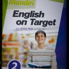 Jual mandiri english sma english on target 1 kota surabaya. Buku Mandiri English On Target Kelas Xi Revisi Erlangga Shopee Indonesia
