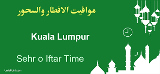 Time kuala lumpur with daylight saving time malaysia. Kuala Lumpur Sehri Iftar Timings 2021 Accurate Sehr O Iftar Timings