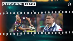 Else click here to check our. Broncos V Cowboys Round 1 2010 Classic Match Highlights Nrl Youtube