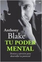 A short summary of this paper. Tu Poder Mental De Anthony Blake Descargar Libro Gratis Descargar Libros Gratis Libros Gratis Leer La Mente