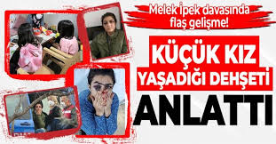 Melek ipek ile ilgili 9 haber listeleniyor. Son Dakika Melek Ipek Davasinda Flas Gelisme Kucuk Kizi Yasanan Dehseti Anlatti Takvim