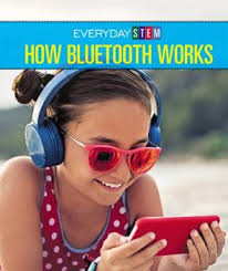 How Bluetooth Works book by Avery Elizabeth Hurt