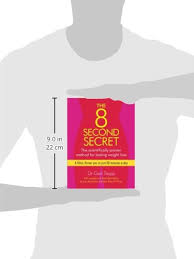 The 8 Second Secret The Scientifically Proven Method For Lasting Weightloss Trapp Dr Gail 9781741756876 Amazon Com Books