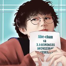 Abe-chan và 3,141592653589793238462643383279_