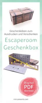Mini Presents Do It Yourself Escape Room Geschenkbox Als Gutschein Ausdrucken Basteln Schenke Gluckliche Momente Originelle Diy Papiergeschenke Zum Ausdr Geschenke Geschenkideen Geschenkbox