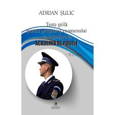 Check spelling or type a new query. Teste Grila Pentru Pregatirea Examenului De Admitere La Academia De Politie Adrian Sulic Emag Ro