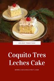 Coquito Tres Leches Cake Recipe Puerto Rican Dessert Recipe Coquito Recipe Tres Leches Cake Recipe Boricua Recipes