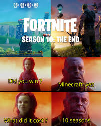 Fortnite memes that cured my crippling depression | fortnite memes. The Best Minecraft Is Better Than Fortnite Memes Memedroid