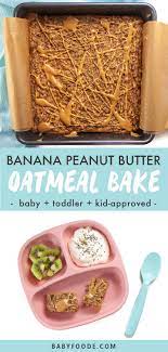 Banana Peanut Butter Oat Bake Toddler Kid Approved Baby Foode