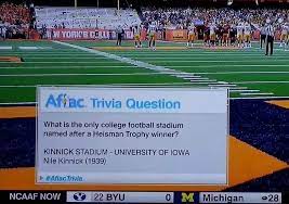 It's actually very easy if you've seen every movie (but you probably haven't). The Only College Football Stadium Named After A Heisman Trophy Winner Nike Kinnick 1939 Iowa Football Heisman Trophy Winners Football Stadiums