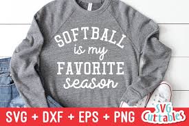 Download Softball Svg Softball Is My Favorite Season Shirt Design 370326 Cut Files Design Bundles