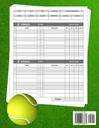 For atp + wta (singles and doubles). Amazon Com Tennis Score Book Game Record Keeper For Singles Or Doubles Play Tennis Racket And Ball On Grass Tennis Match Log Score Sheets 9781698283869 Notebooks Sports Books