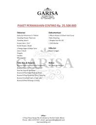 Selanjutnya, biaya dekorasi pernikahan luar ruangan yang cukup besar, bisa lebih dari 20 juta rupiah dan sesuai dengan konsep yang kamu inginkan untuk melangsungkan pesta pernikahan. Harga Paket Pernikahan Garisa Wedding Organizer