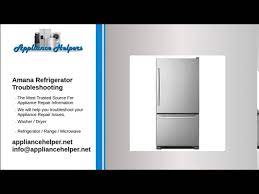 Amana Refrigerator Troubleshooting - Youtube