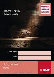 A practical guide for pest management. Rodent Baiting Record Book Pest Control Management Basf