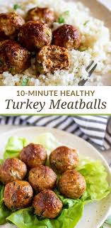 10 Minute Healthy Turkey Meatballs No Breadcrumbs Healthy Latin Recipes Delicious Dinner Recipes Poultry Recipes