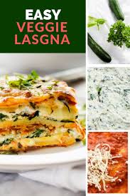 Gluten Free Veggie Lasagna Recipe Easy Vegetable Lasagna Vegetarian Casserole Vegetable Lasagna Recipes