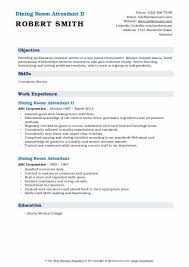 Attendance in mandatory meetings, training, workshops, and/or seminars; Dining Room Attendant Resume Samples Qwikresume