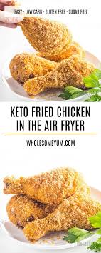 The Best Low Carb Fried Chicken Ever This Keto Fried Chicken Is So Crispy You Wo Low Carb Fried Chicken Keto Fried Chicken Air Fryer Recipes Healthy Low Carb