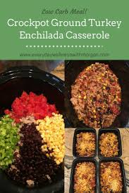 Crockpot Ground Turkey Enchilada Casserole Everyday Wellness Recipe Turkey Enchilada Casserole Crockpot Ground Turkey Ground Turkey Enchiladas