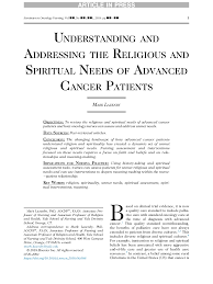 Cancer is a disease of the cells. Understanding And Addressing The Religious And Spiritual Needs Of Advanced Cancer Patients
