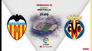 05 march, 2021 time:3:00 pm et live/update repeat: Laliga Santander 2019 20 Valencia Vs Villarreal The Gold Wedding Derby Spain S News