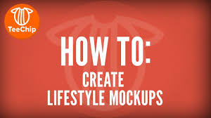 How To Create Lifestyle Mockups With Teechip Mockup Generator Youtube