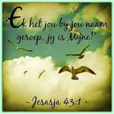 By Jou Naam Geroep Afrikaanse Quotes Biblical Quotes Bible Quotes
