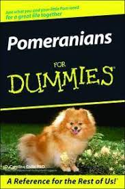 Maybe you would like to learn more about one of these? Pomeranians For Dummies For Dummies Pets Pdf Free Download