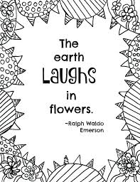 Kids can color certain sheets and cut them out to give to a loved one or you can color the whole page for. Free Printable Flower Quote Coloring Pages