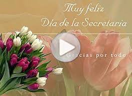 ¡feliz día de la secretaria! Tarjetas Animadas De Dia De La Secretaria Para Compartir Por Whatsapp Facebook O Email Ideas Para Dia De La Secretaria Correomagico Com