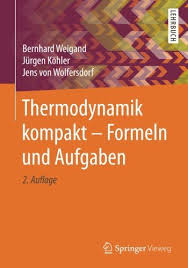 Thermodynamik Kompakt Formeln Und Aufgaben Kompakt Thermodynamik Formeln Aufgaben Bucher Lehrbuch Buchcover