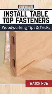 Adding A Slot To Install Table Top Fasteners Wwgoa Woodworking Tips Carpentry Skills Table Top