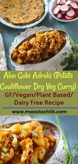 Aloo Gobi Adraki Recipe Indian Food Recipes Vegetarian Aloo Gobi Curry Recipes Indian