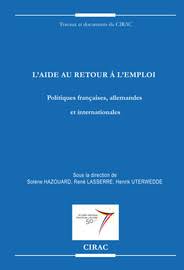 Le projet des territoires « zéro chômeur de longue durée », c'est donc de mobiliser les coûts du chômage, à la fois pour créer des activités utiles et pour proposer un cdi à ces demandeurs d'emploi. L Aide Au Retour A L Emploi L Activation Des Chomeurs De Longue Duree En Allemagne Cirac