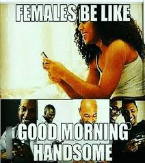 Funny good morning memes, good morning nice meme images for her or him. Funny Good Morning Memes For Her