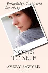 Notes to Self: Sawyer, Avery: 9781482352917: Amazon.com: Books