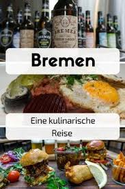 Bremen Kulinarisch Uberraschungen Und Echtes Bremer Essen Kulinarisch Bremen Essen
