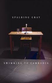 Swimming to Cambodia: Gray, Spalding, Rosenblatt, Roger, Leverett, James:  9781559362542: Amazon.com: Books