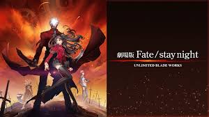 fate stay night unlimited blade works アニメ movie
