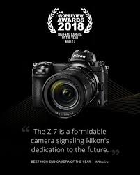 The Nikon Z7 Got The High End Camera Of The Year Award At Dpreview Nikon Rumors Nikon Camera Camera Reviews