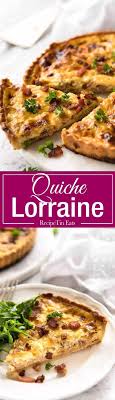 Quiche Lorraine Recipe Quiche Lorraine Recipe Quiche Lorraine Food Recipes