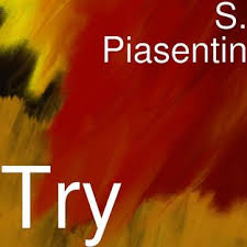 Try Feat V Vendrametto Single By S Piasentin On Apple Music Album Songs Music Download Music Promotion