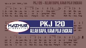 Hubungan yang dekat antara yesus sebagai anak dengan allah sebagai. Pkj 120 Allah Bapa Kami Puji Engkau Youtube