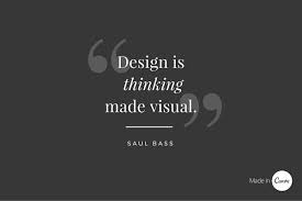 100 Design Quotes To Ignite Your Inspiration Design Quotes Graphic Design Quotes Interior Design Quotes