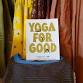 Yoga For Good: First Fridays