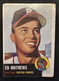 1953 TOPPS 37 ED MATHEWS