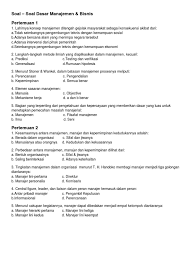 Maybe you would like to learn more about one of these? Soal Uts Dasar Manajemen Dan Bisnis Semester 1